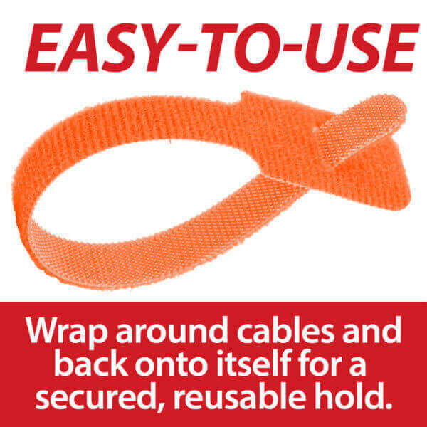 An orange hook-and-loop cable tie is shown in a loop shape. Text above reads Easy-to-use, and below it says, Wrap around cables and back onto itself for a secured, reusable hold.